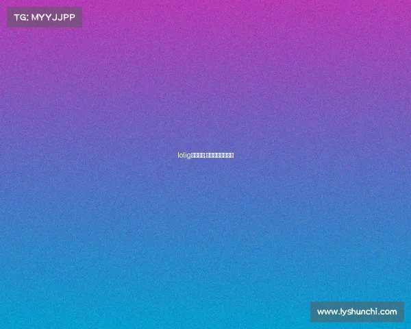 lolig电子竞技;电子竞技英雄联盟 lolig电子竞技;电子竞技英雄联盟